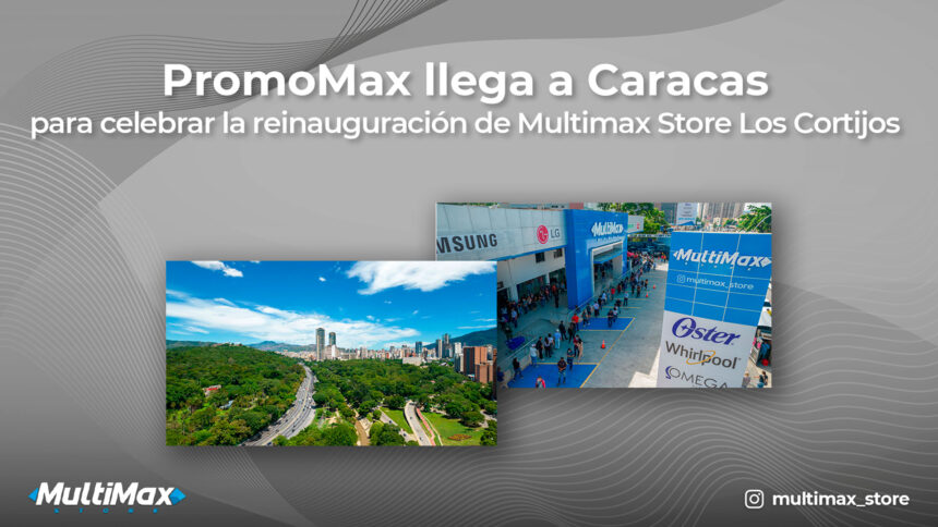PromoMax Multimax Store Los Cortijos