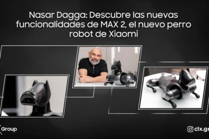 Nasar Dagga: Descubre las nuevas funcionalidades de MAX 2, el nuevo perro robot de Xiaomi